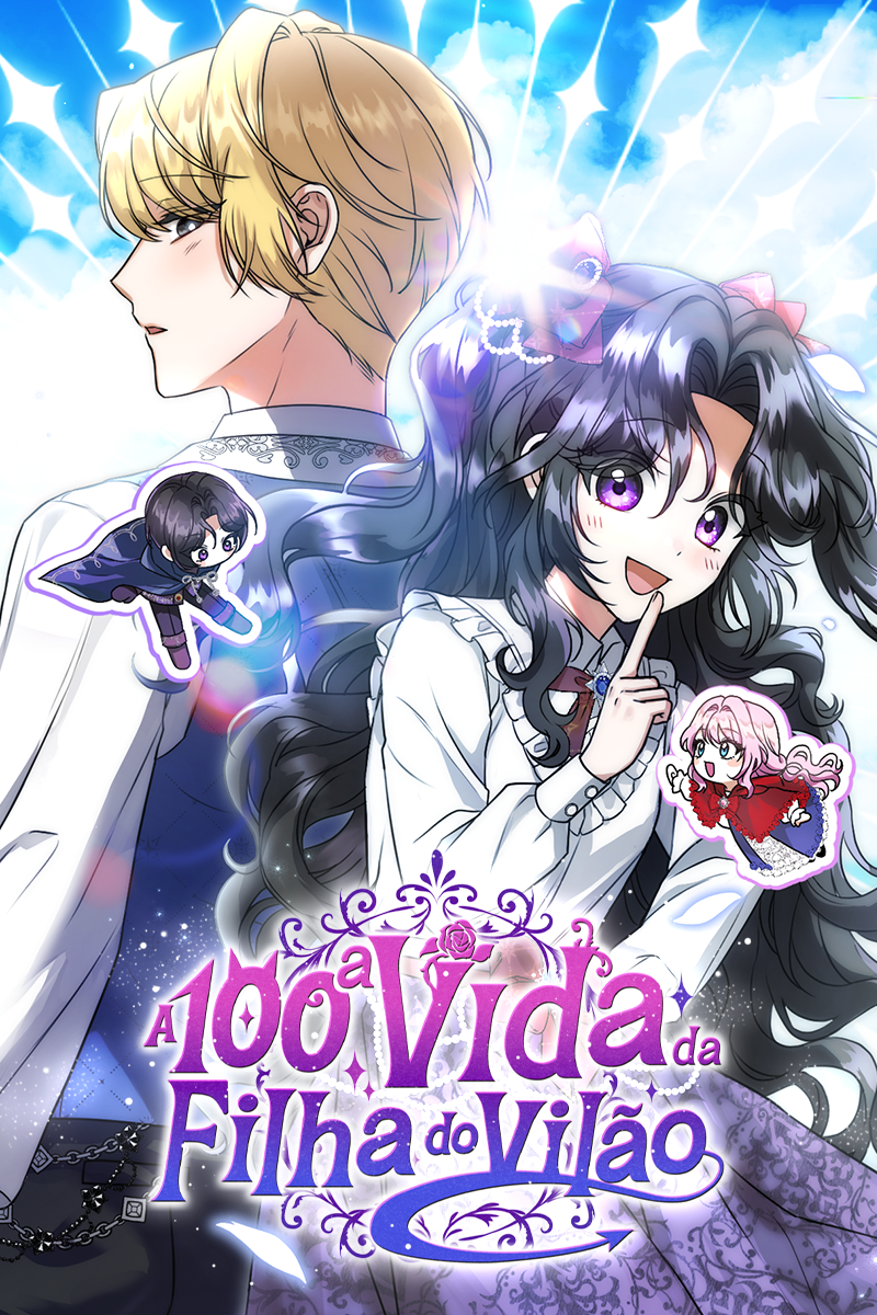 A 100ª Vida da Filha do Vilão