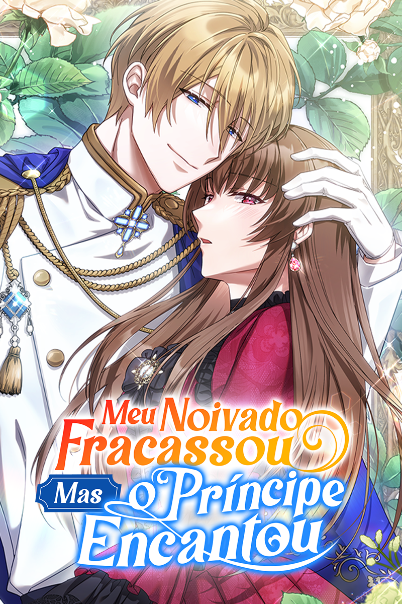 Meu Noivado Fracassou Mas o Príncipe Encantou